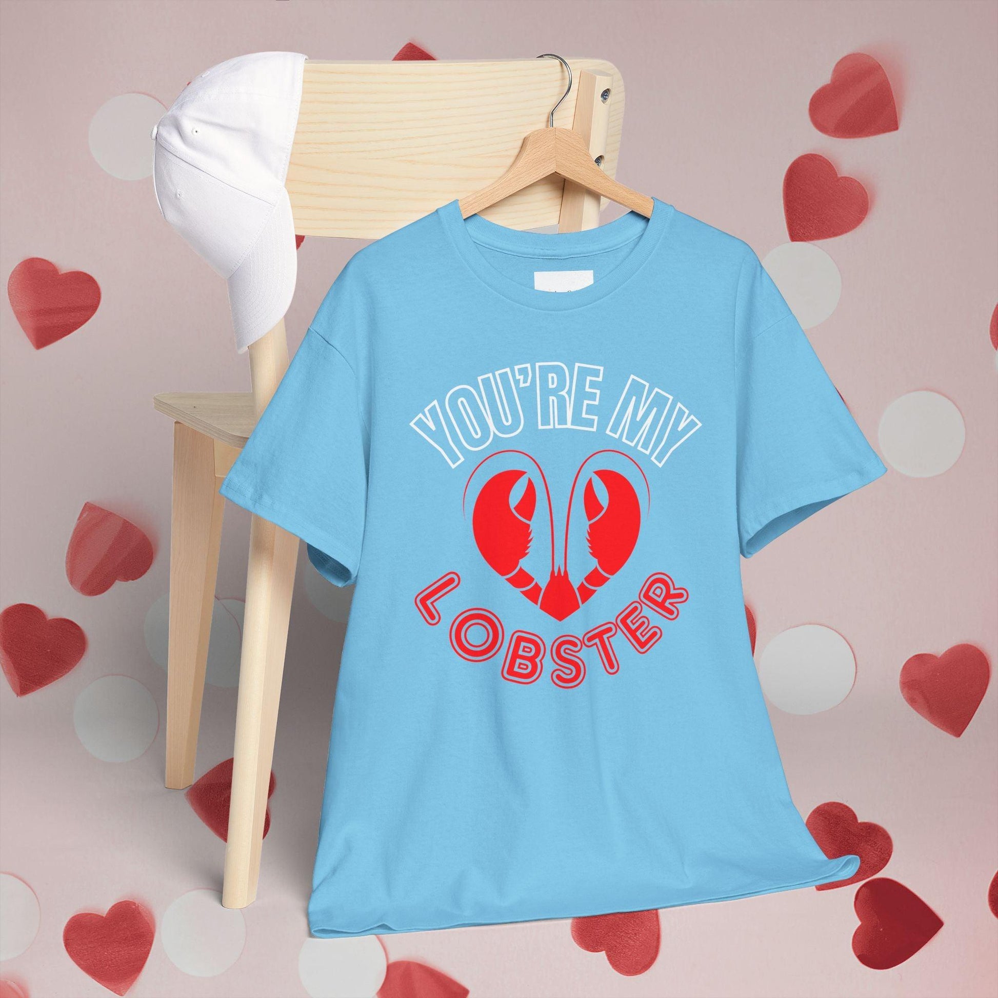 You Are My Lobster T-Shirt | Cute Valentine’s Day Gift for Couples and Friends Fans - Joyful Moments Market