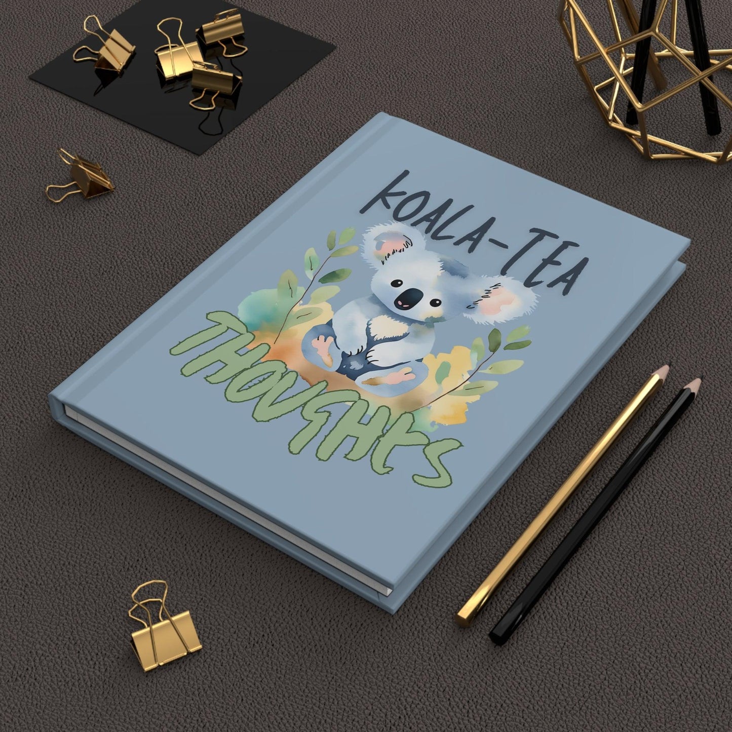 Koala-Tea Thoughts Journal | Hardcover Notebook for Writing, Goal Setting & Creativity - Joyful Moments Market