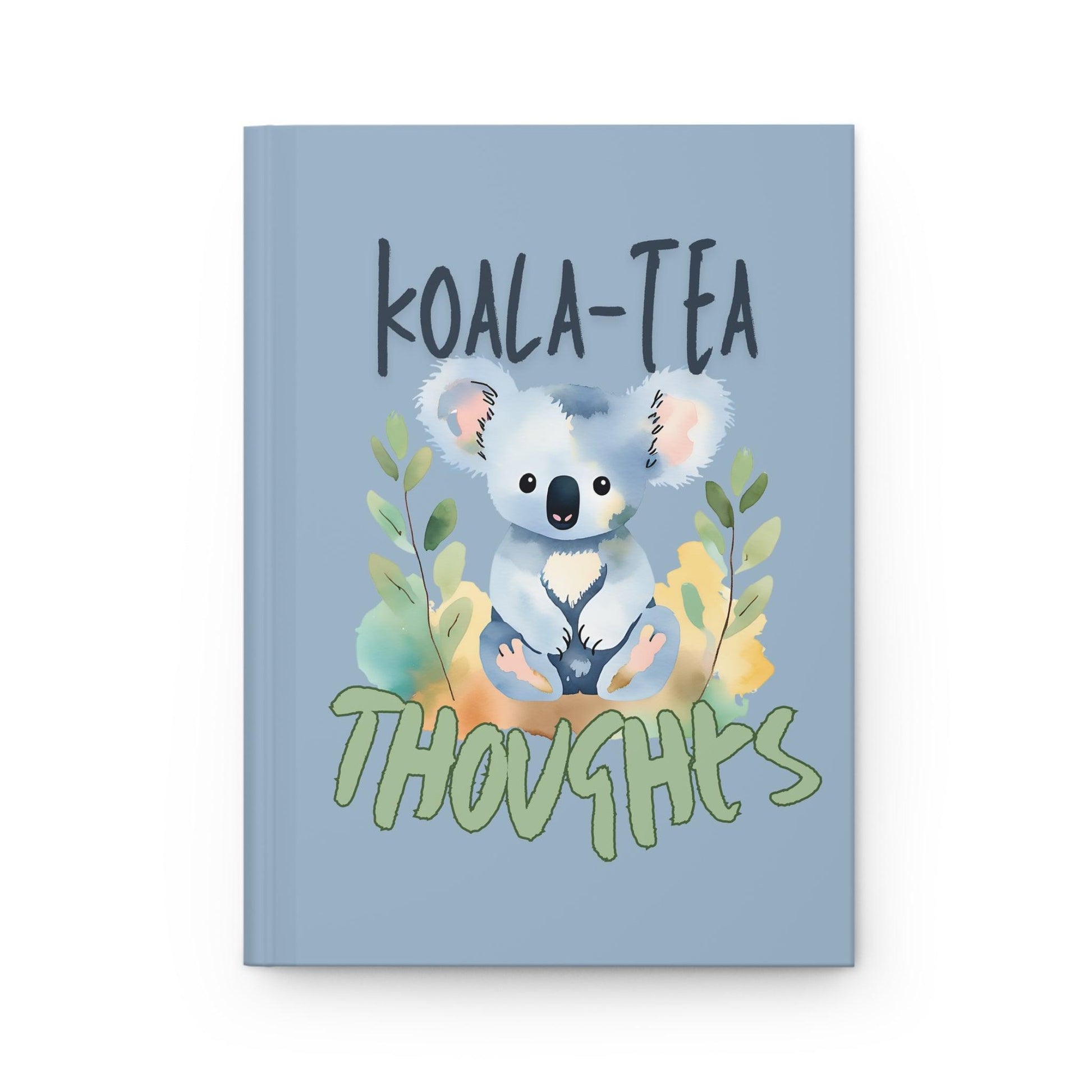 Koala-Tea Thoughts Journal | Hardcover Notebook for Writing, Goal Setting & Creativity - Joyful Moments Market