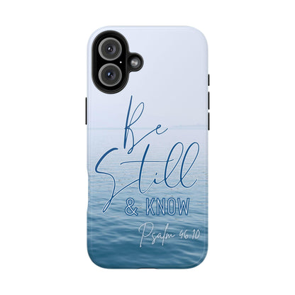 Tranquil Phone Case with Still Waters, 'Be Still and Know' Quote, Psalm 46:10 - Joyful Moments Market