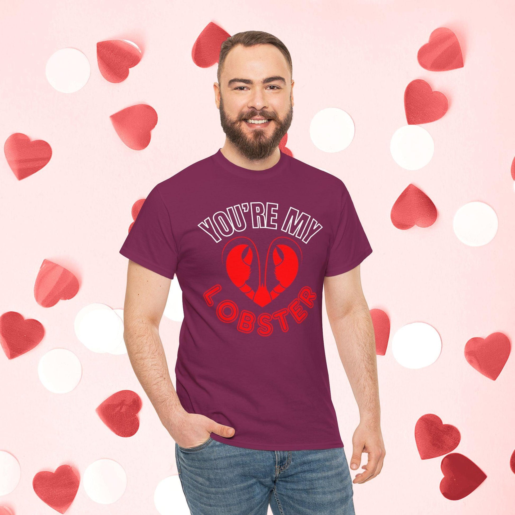 You Are My Lobster T-Shirt | Cute Valentine’s Day Gift for Couples and Friends Fans - Joyful Moments Market