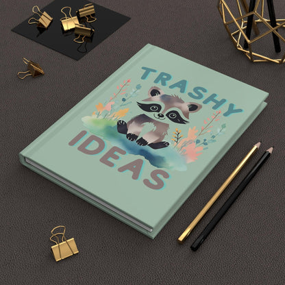 Trashy Ideas Raccoon Journal | Fun Sage Green Hardcover Notebook - Joyful Moments Market