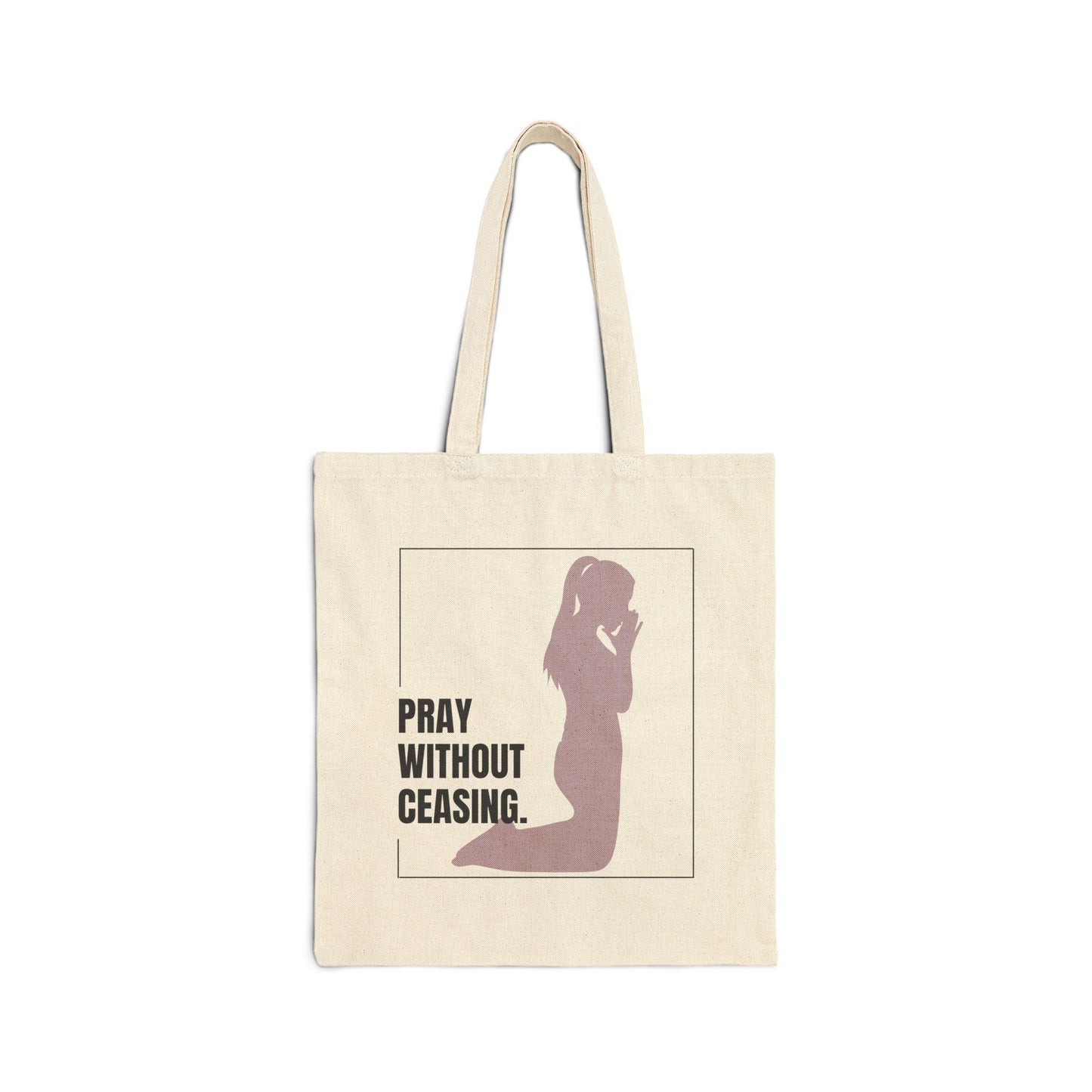 Pray without Ceasing Canvas Tote Bag Durable Cotton Christian Gift for Women, Great for Church, Bible Study and Everyday Use - Joyful Moments Market