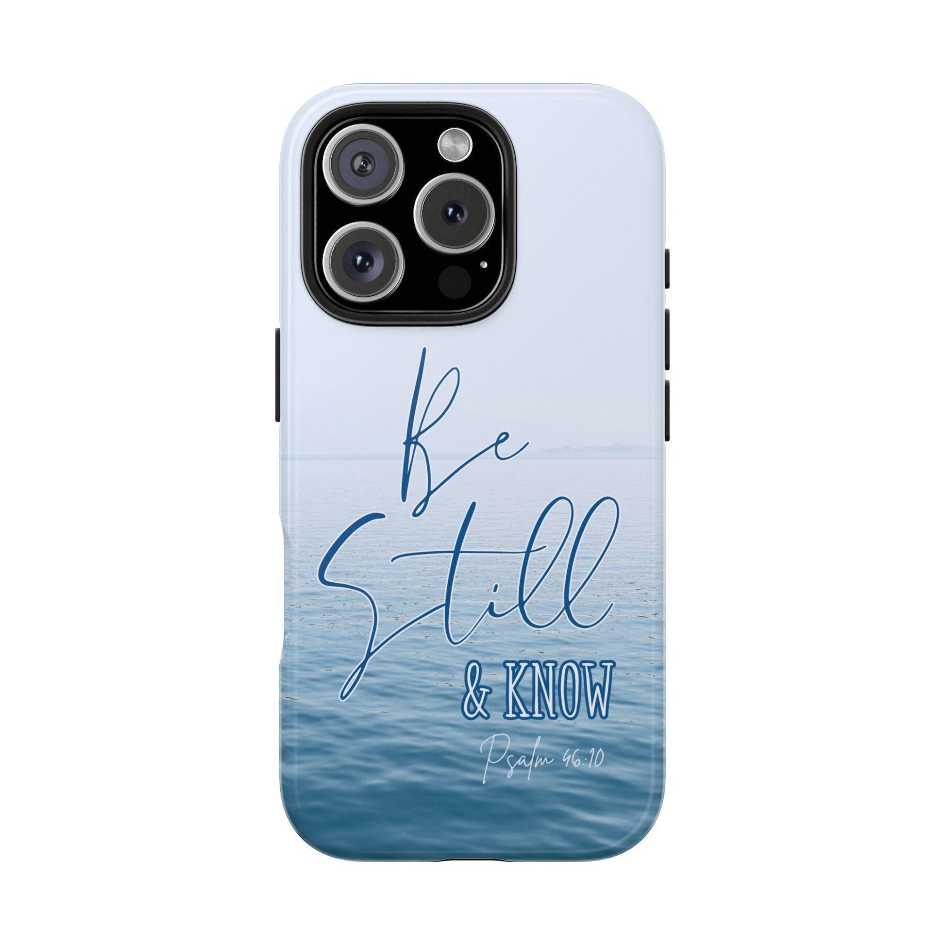 Tranquil Phone Case with Still Waters, 'Be Still and Know' Quote, Psalm 46:10 - Joyful Moments Market