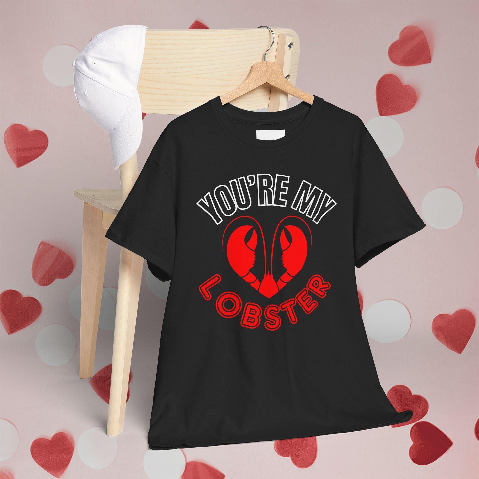 You Are My Lobster T-Shirt | Cute Valentine’s Day Gift for Couples and Friends Fans - Joyful Moments Market