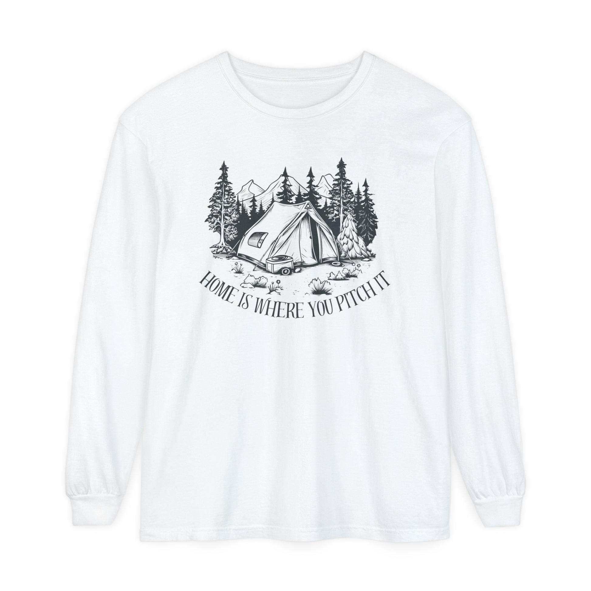 Comfort Colors Long Sleeve T-Shirt | Garment-Dyed Cotton with "Home is Where You Pitch It" Camping Graphic - Joyful Moments Market