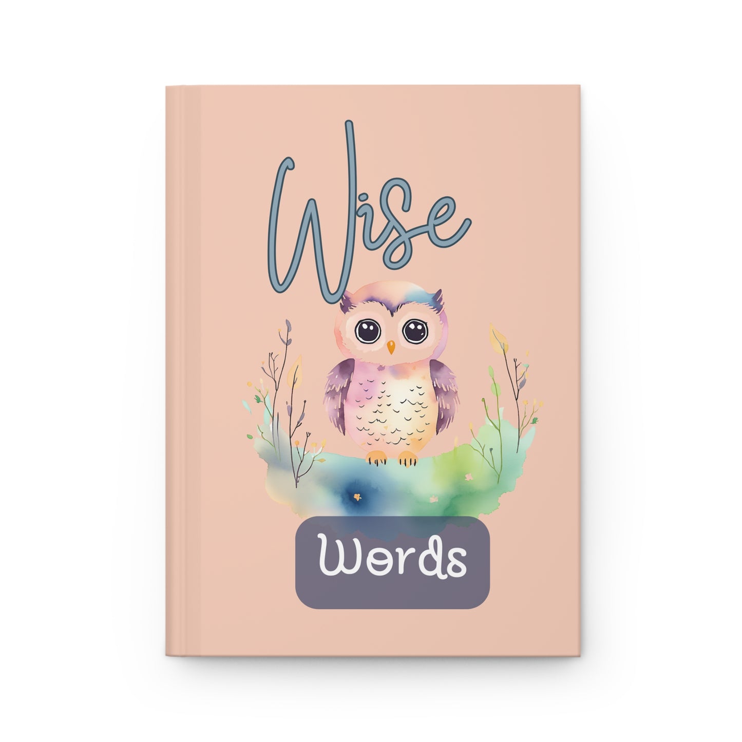 Watercolor Owl Journal | "Wise Words" Hardcover Notebook for Writing and Planning - Joyful Moments Market