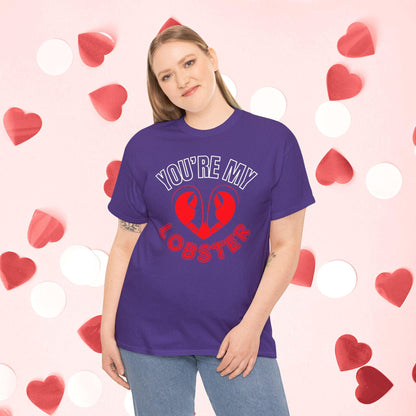 You Are My Lobster T-Shirt | Cute Valentine’s Day Gift for Couples and Friends Fans - Joyful Moments Market