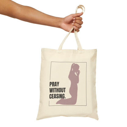 Pray without Ceasing Canvas Tote Bag Durable Cotton Christian Gift for Women, Great for Church, Bible Study and Everyday Use - Joyful Moments Market