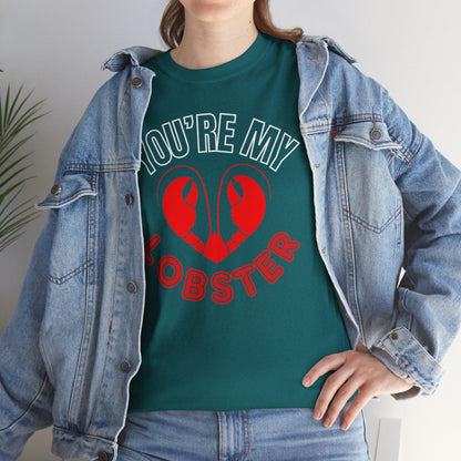 You Are My Lobster T-Shirt | Cute Valentine’s Day Gift for Couples and Friends Fans - Joyful Moments Market