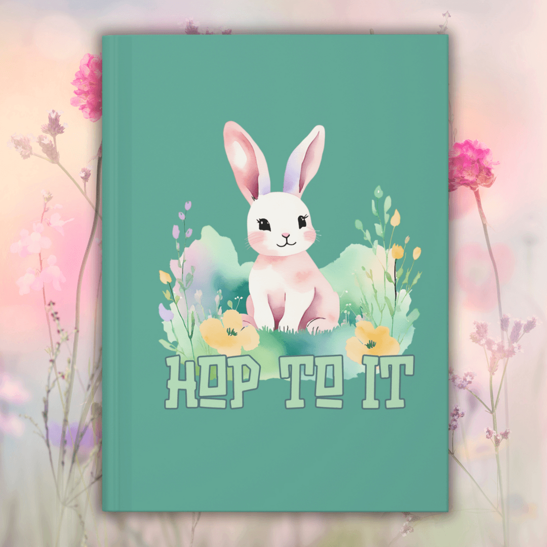 Hop to It Bunny Journal | Green Hardcover for Writing, Goal Setting, and Inspiration - Joyful Moments Market