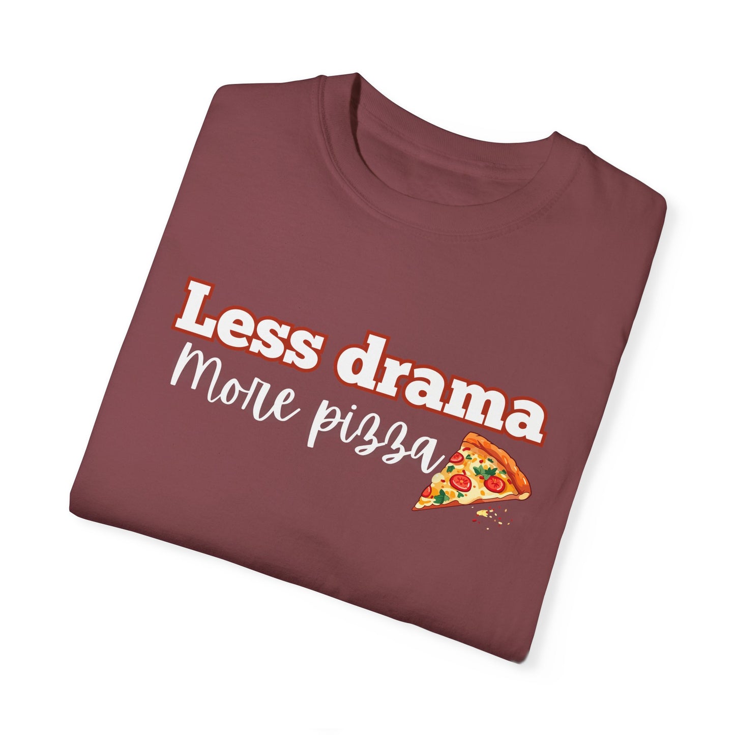 Comfort Colors Quirky Tee | Soft Garment-Dyed Cotton with "Less Drama, More Pizza" Design - Joyful Moments Market