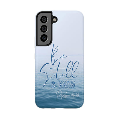 Tranquil Phone Case with Still Waters, 'Be Still and Know' Quote, Psalm 46:10 - Joyful Moments Market