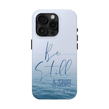 Tranquil Phone Case with Still Waters, 'Be Still and Know' Quote, Psalm 46:10 - Joyful Moments Market