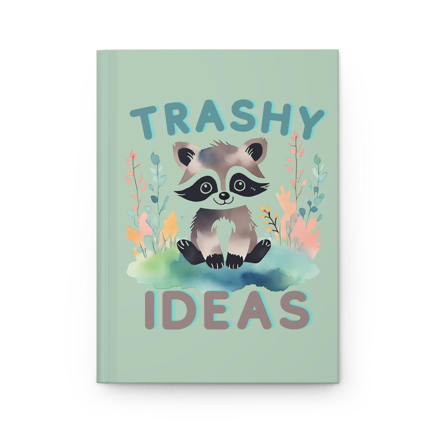 Trashy Ideas Raccoon Journal | Fun Sage Green Hardcover Notebook - Joyful Moments Market