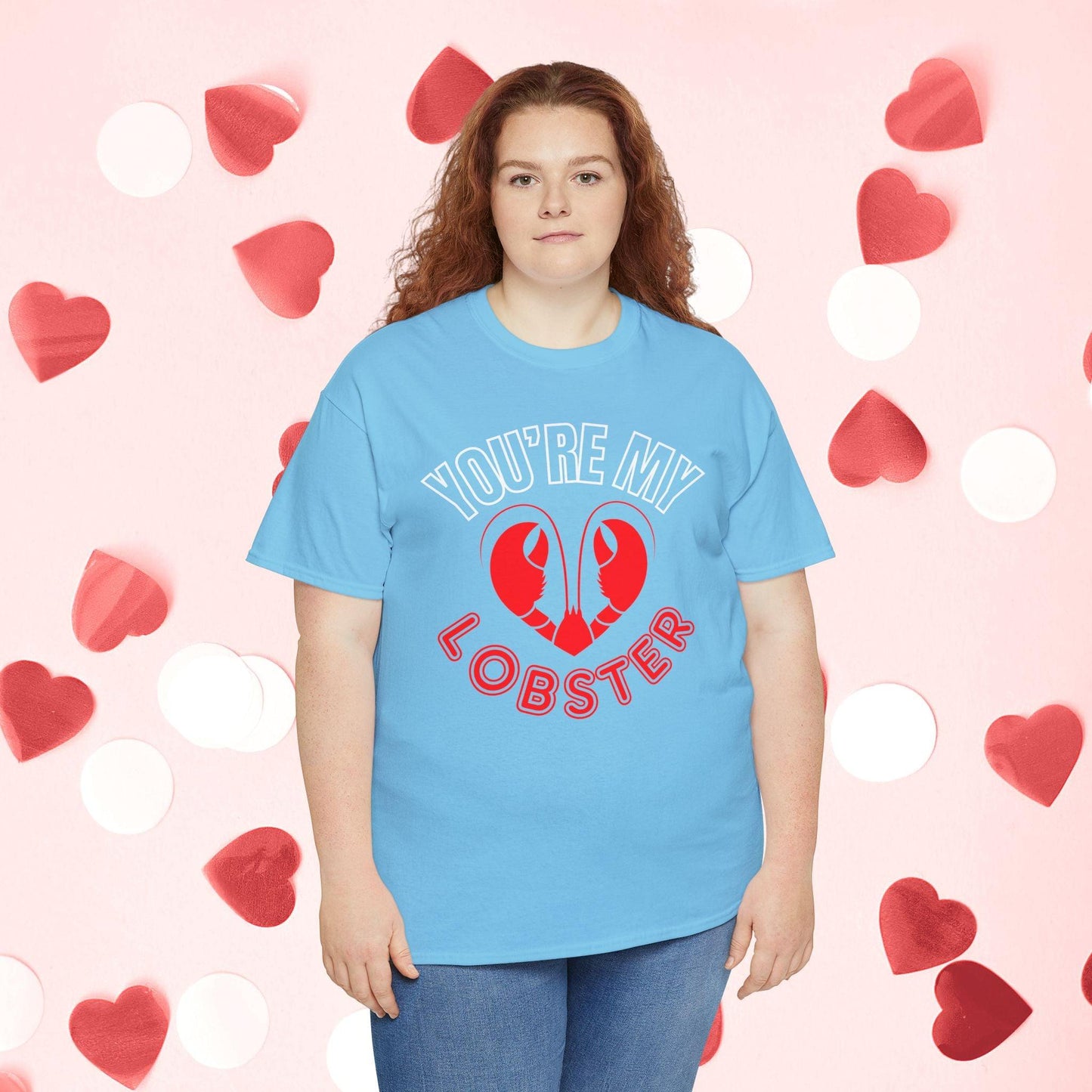 You Are My Lobster T-Shirt | Cute Valentine’s Day Gift for Couples and Friends Fans - Joyful Moments Market