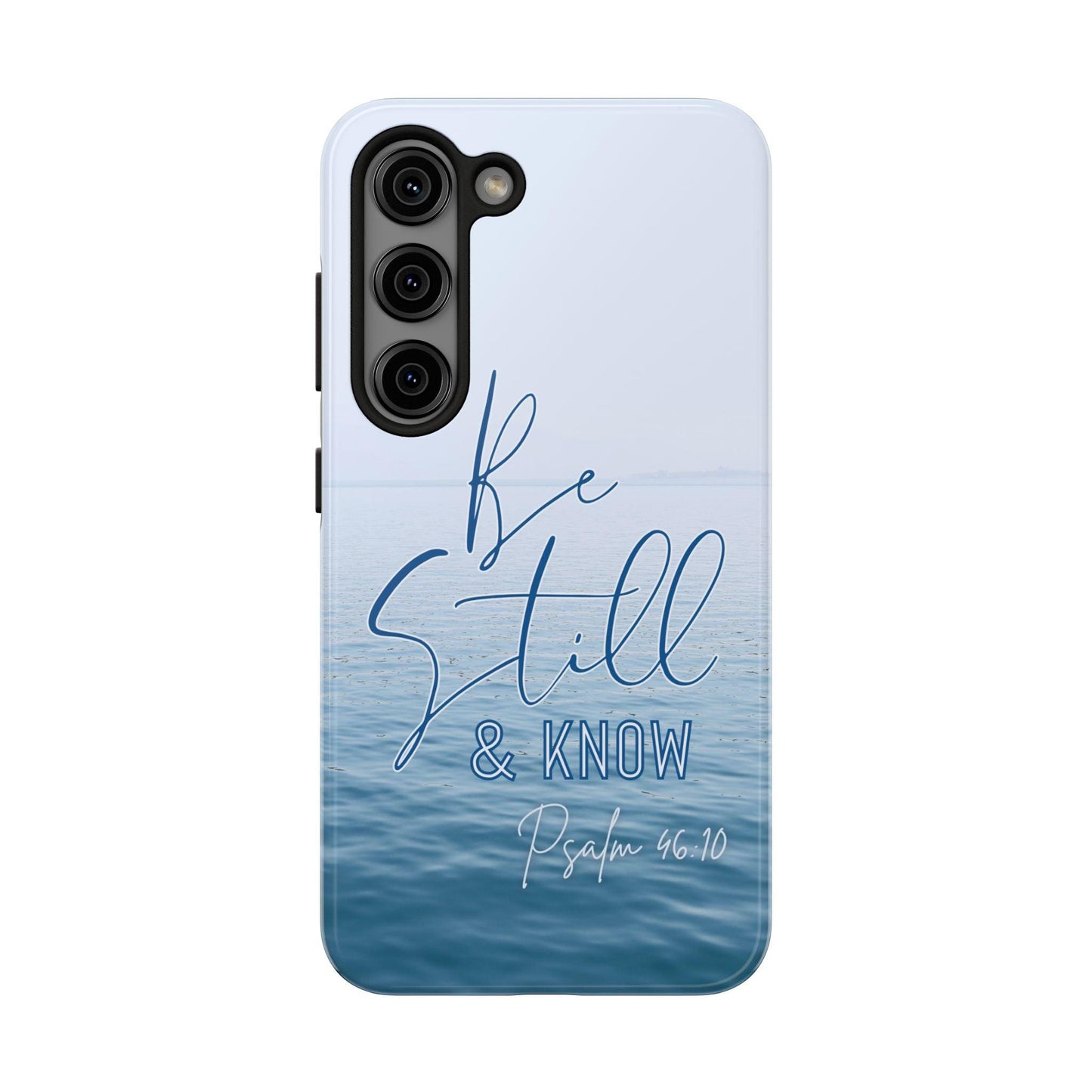 Tranquil Phone Case with Still Waters, 'Be Still and Know' Quote, Psalm 46:10 - Joyful Moments Market