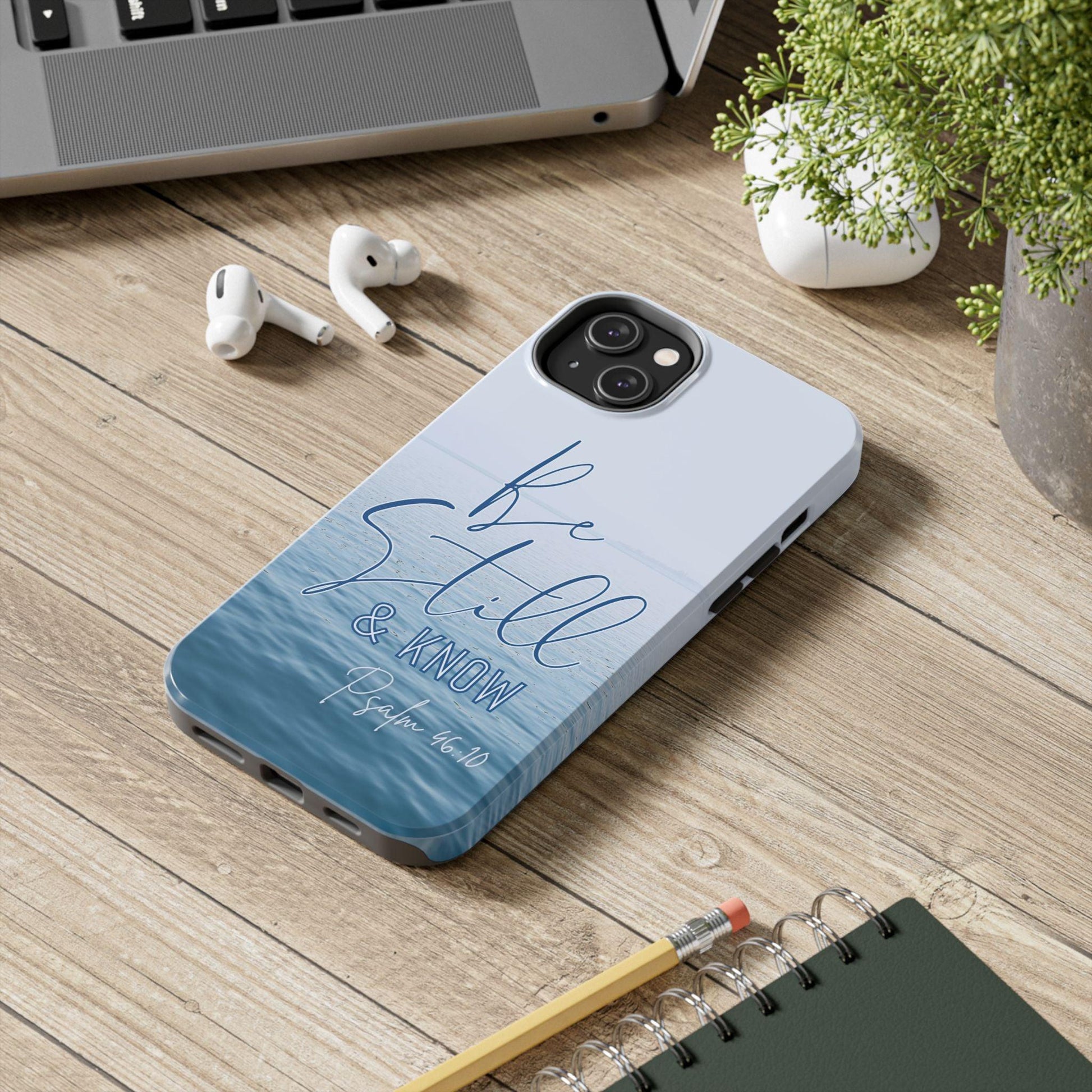 Tranquil Phone Case with Still Waters, 'Be Still and Know' Quote, Psalm 46:10 - Joyful Moments Market