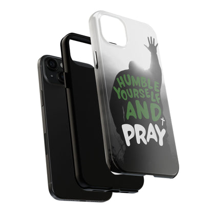 Praying Man Silhouette Phone Case - Black and White Background with Green Text - Humble Yourself and Pray - Joyful Moments Market