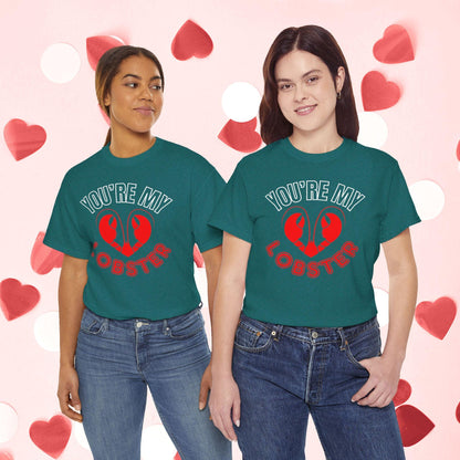 You Are My Lobster T-Shirt | Cute Valentine’s Day Gift for Couples and Friends Fans - Joyful Moments Market