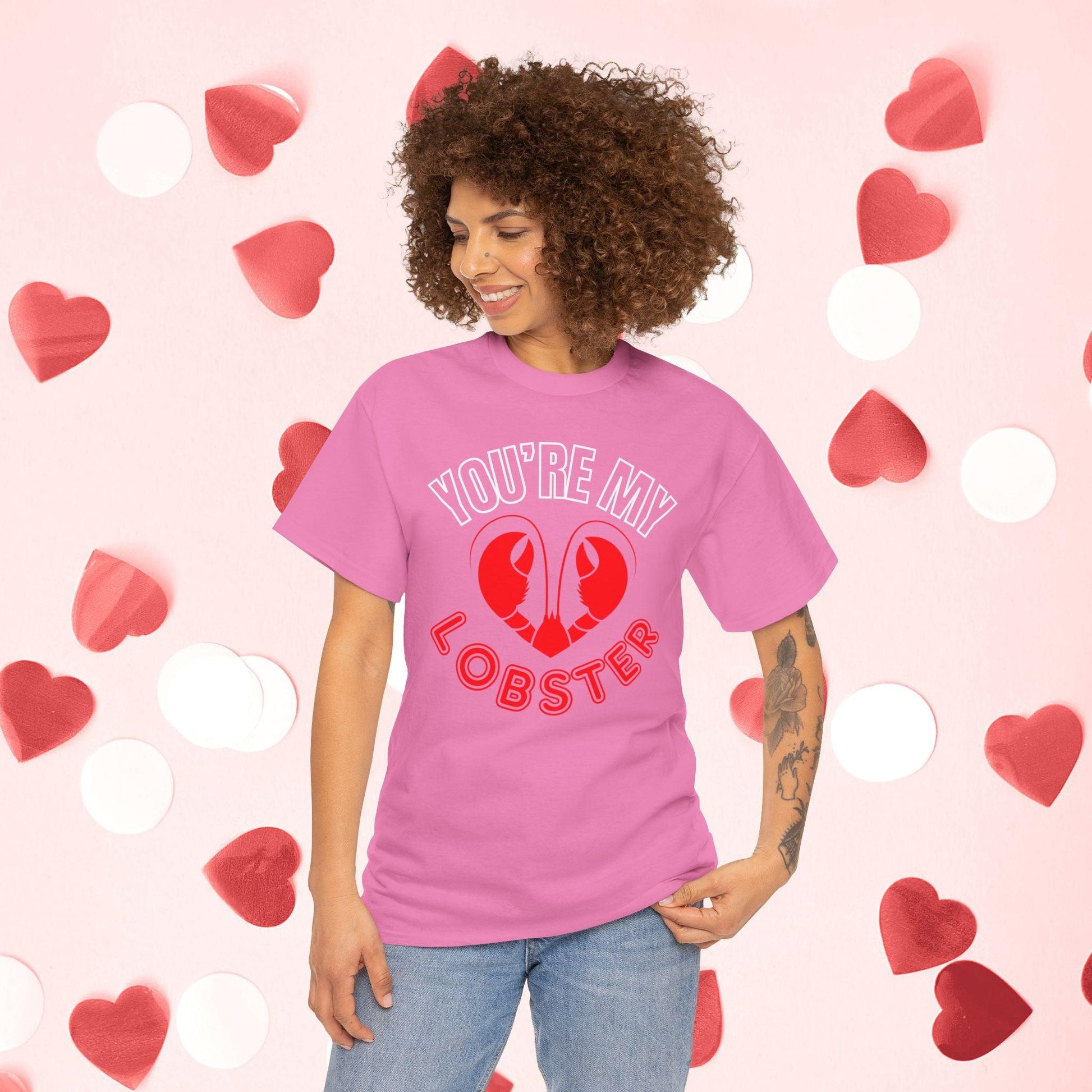 You Are My Lobster T-Shirt | Cute Valentine’s Day Gift for Couples and Friends Fans - Joyful Moments Market