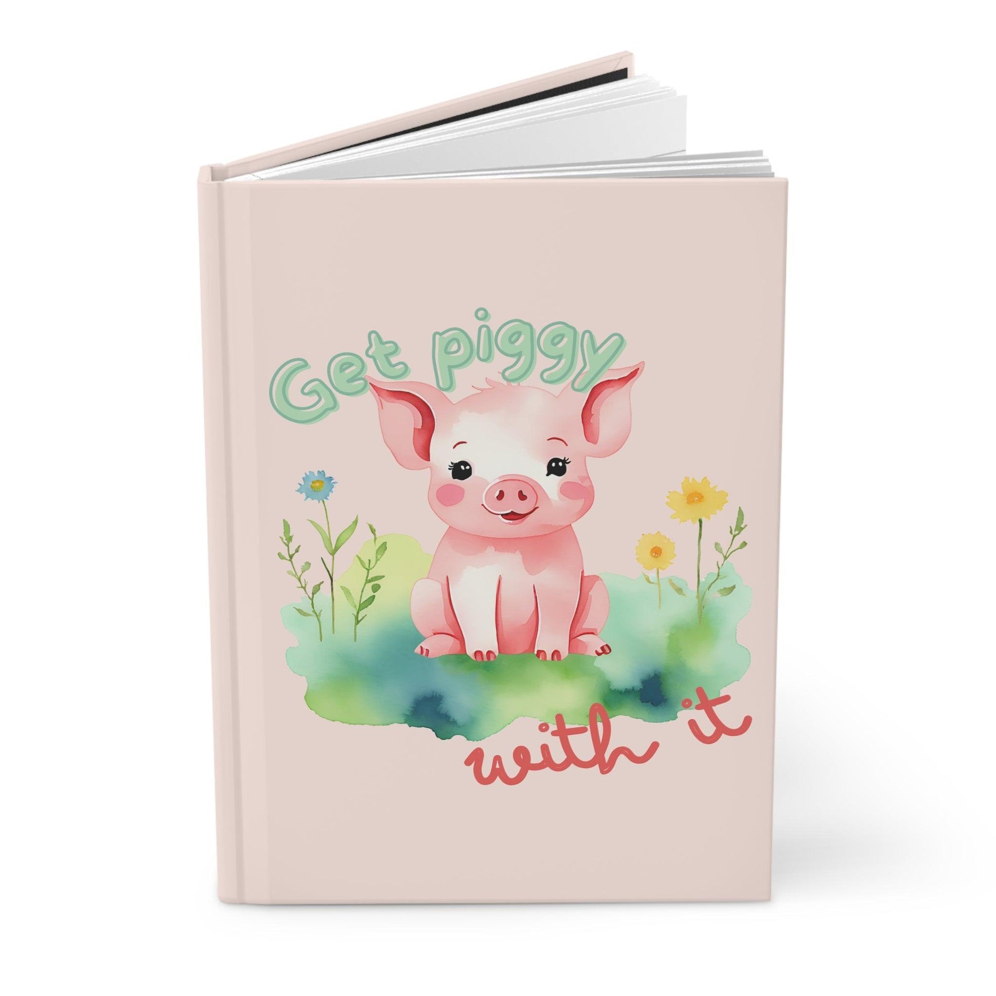 Get Piggy with It Journal | Cute Pig-Themed Hardcover Notebook for Creativity - Joyful Moments Market